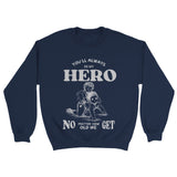 Unwavering Hero - Brother from Sister - - Sweatshirts