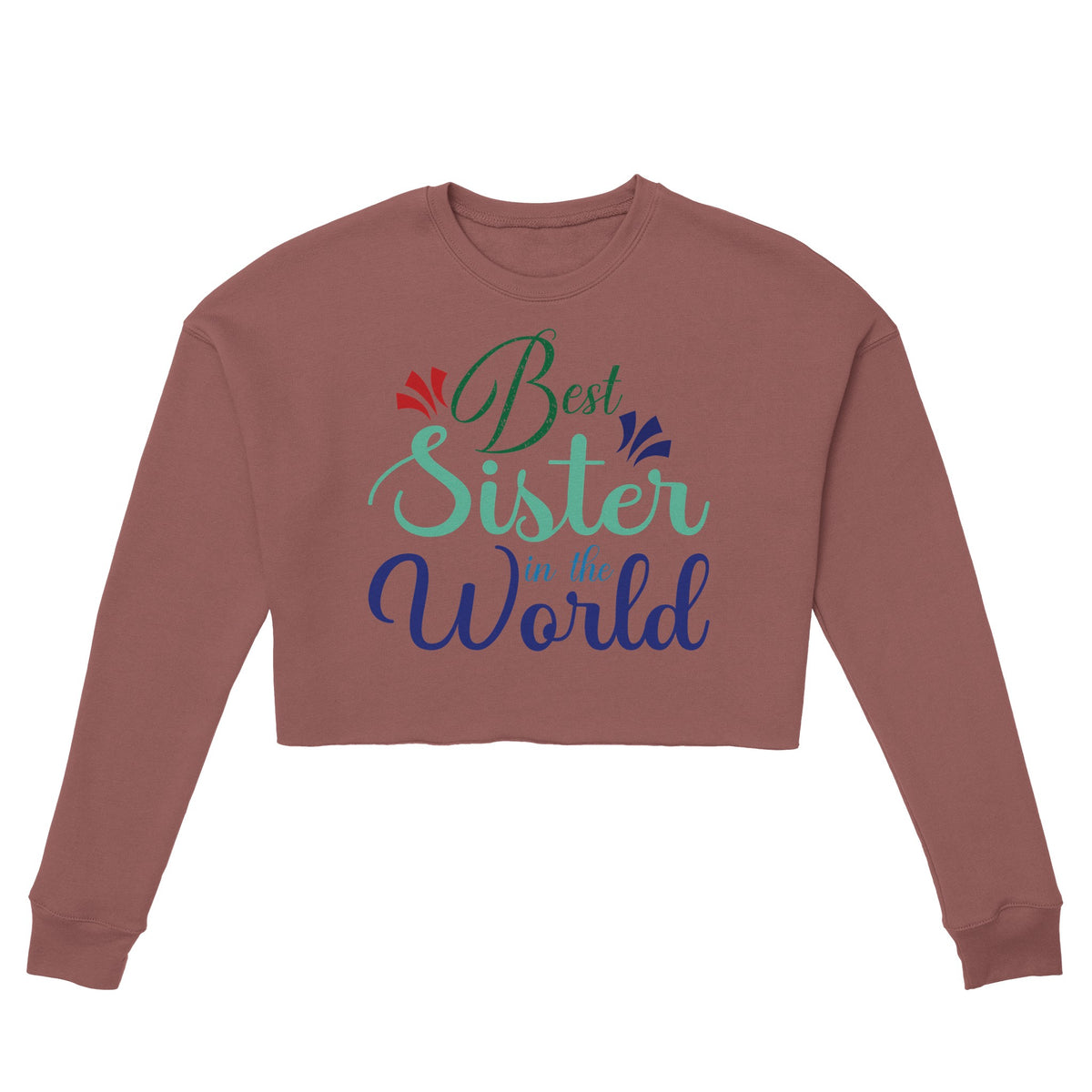 Best Sister Ever - Wear the Love, Gift the Memories! - Mauve - Hoodies