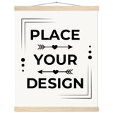 Elevate Your Space - Customizable Premium Matte Paper Poster with Hanger - 40x50 cm 16x20″ Natural wood wall hanger - Wooden Framed Posters