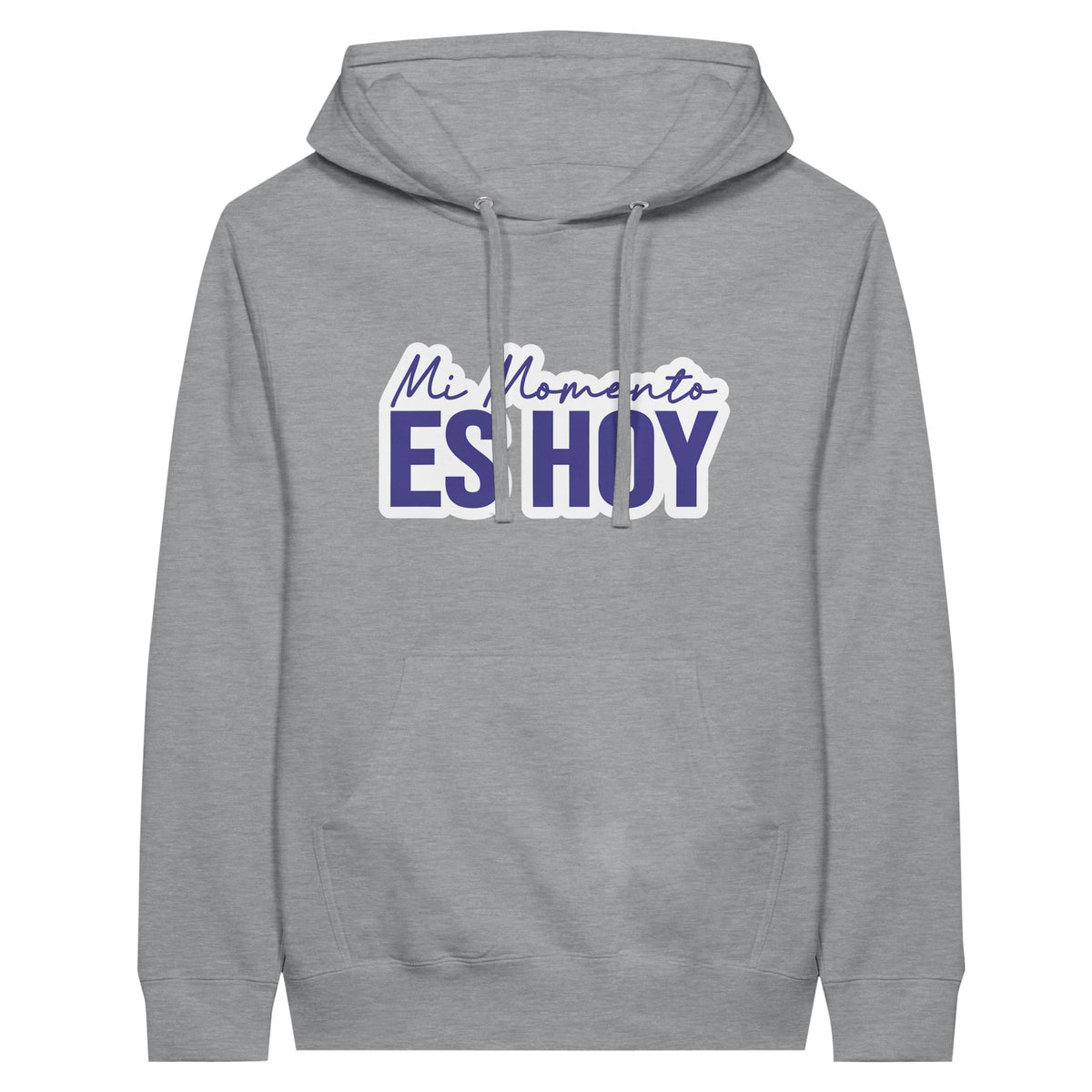 Mi Momento Es Hoy - Embrace Every Moment in Style - Sports Grey - Print Material