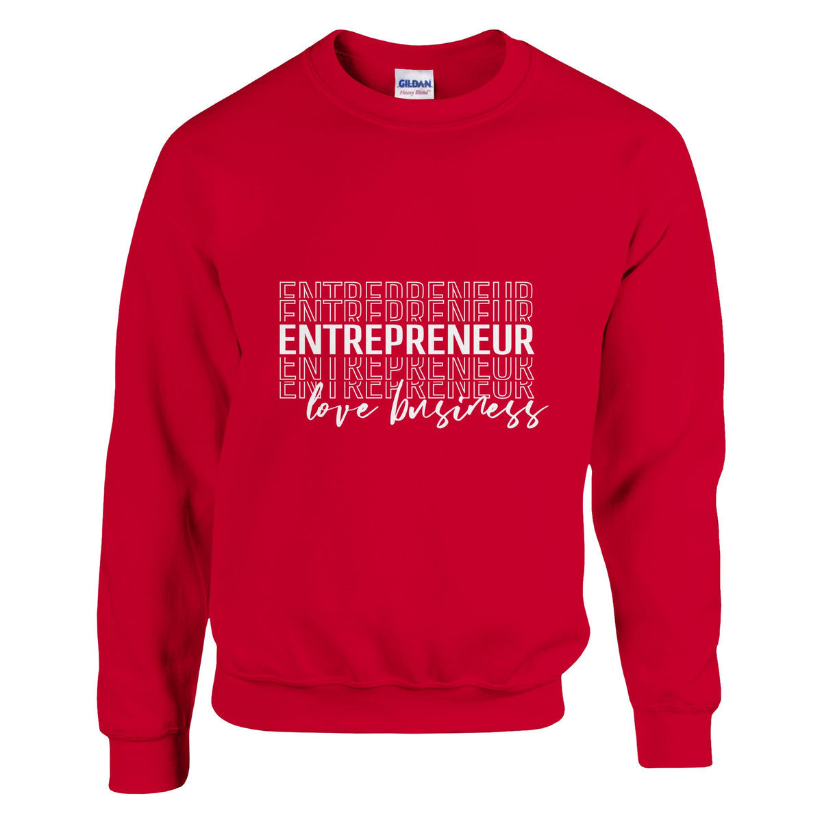 Love for Business - The Entrepreneur's Anthem - Red - Sweatshirt