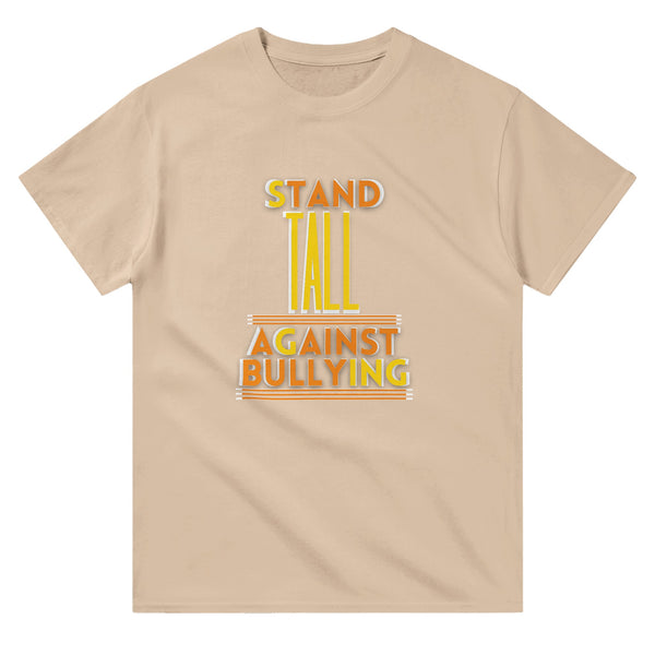 Stand Tall, Speak Loud - Against Bullying - Natural - T-shirts