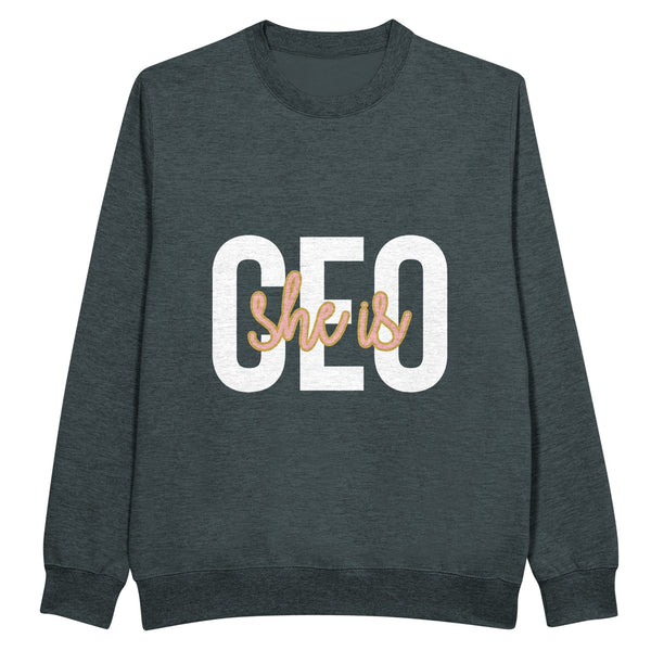 She is CEO - Wear Your Ambition Proudly! - Charcoal Heather - Sweatshirt