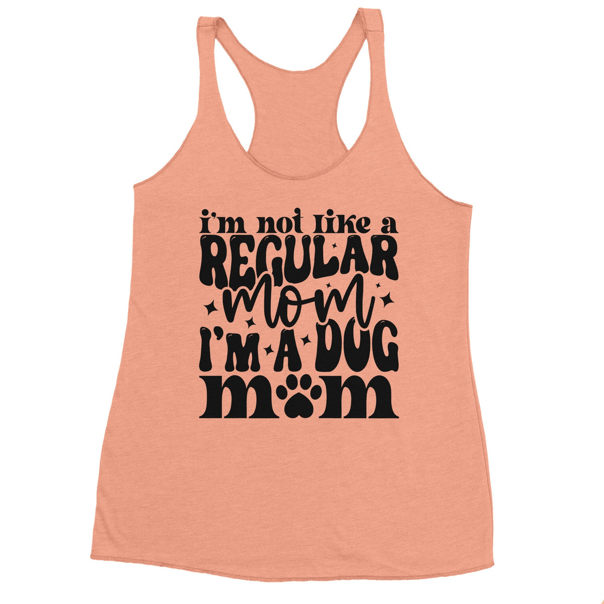 Pawsitively Proud - I’m Not Like a Regular Mom Classic - Vintage Light Orange - Print Material