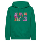 Nurse Calls the Shots Premium Unisex Pullover Hoodie - Kelly - Print Material