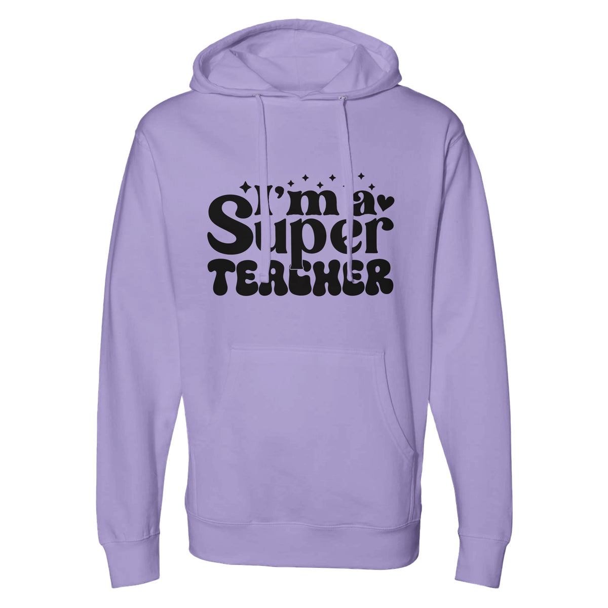 Empowerment in Education - 'I'm a Super Teacher - Lavender - Hoodies