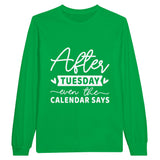 Midweek Musings - Timeless Wisdom on Cotton - Irish Green - Sweatshirt