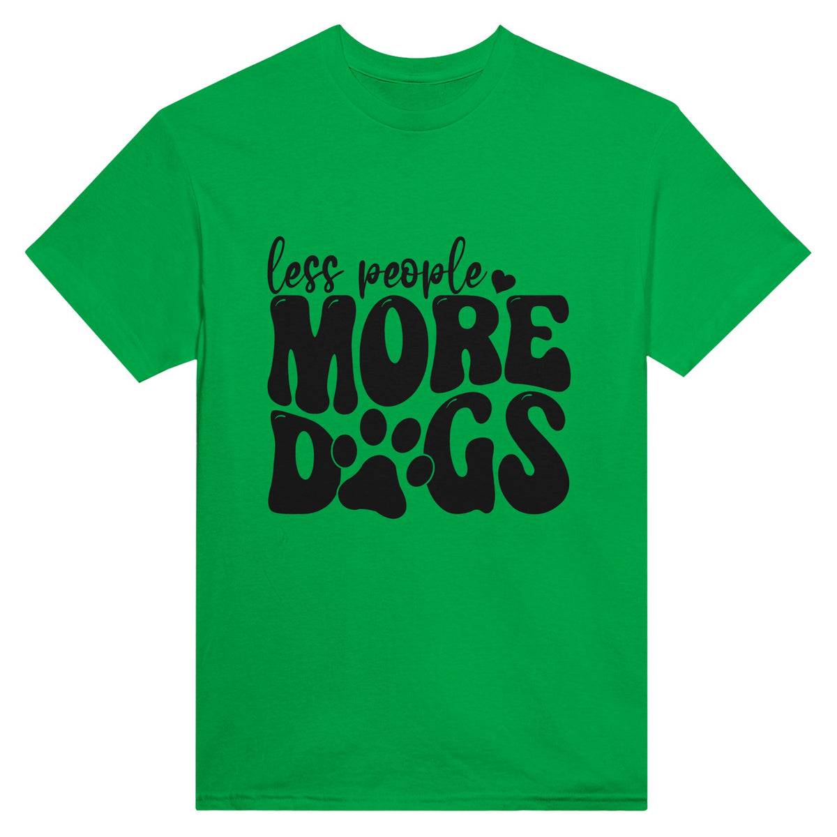 Dog Lover's Delight - More Dogs, Less People - Irish Green - T-shirts