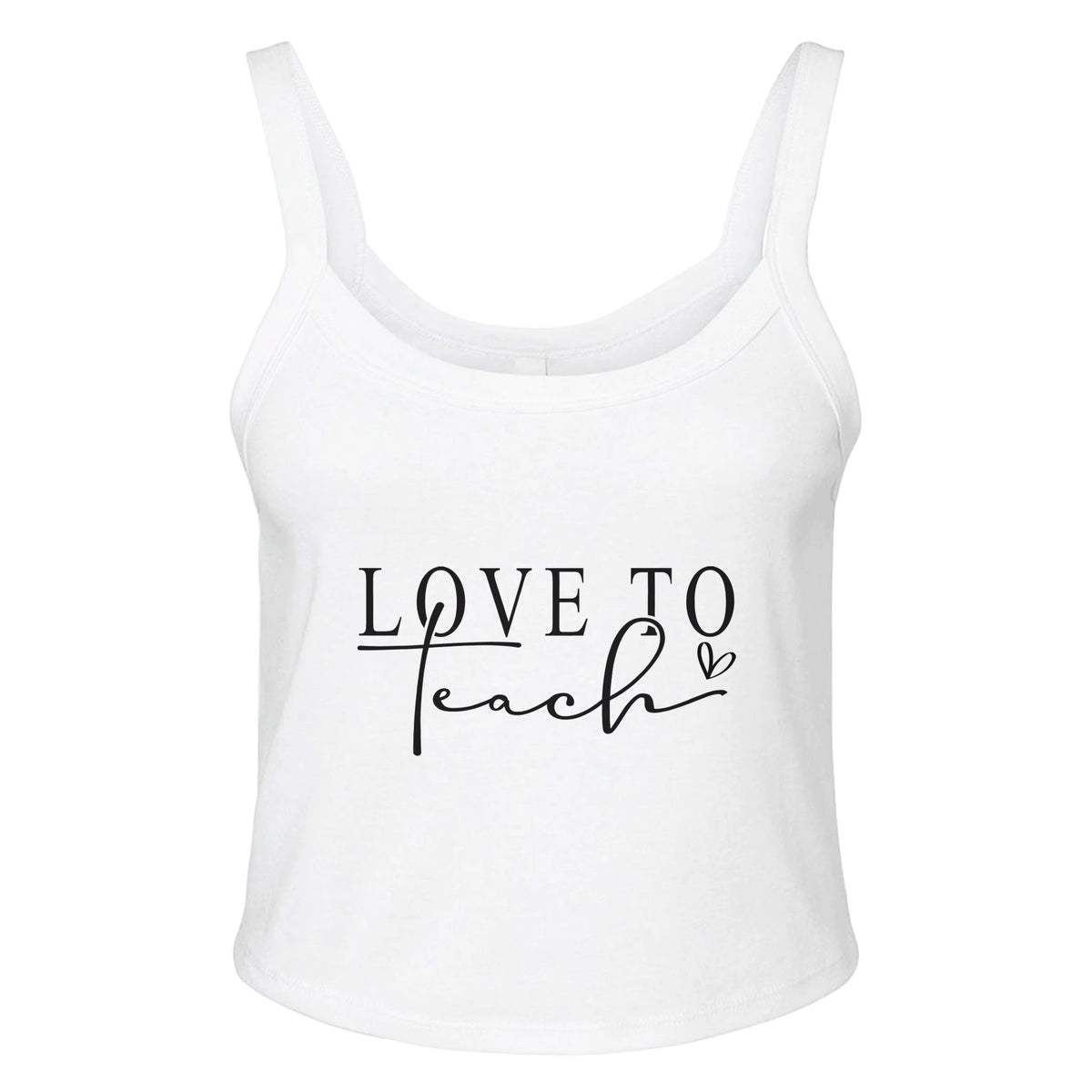 Educator's Pride - Love to Teach Cotton Tank - solid wht blend - Tank Tops