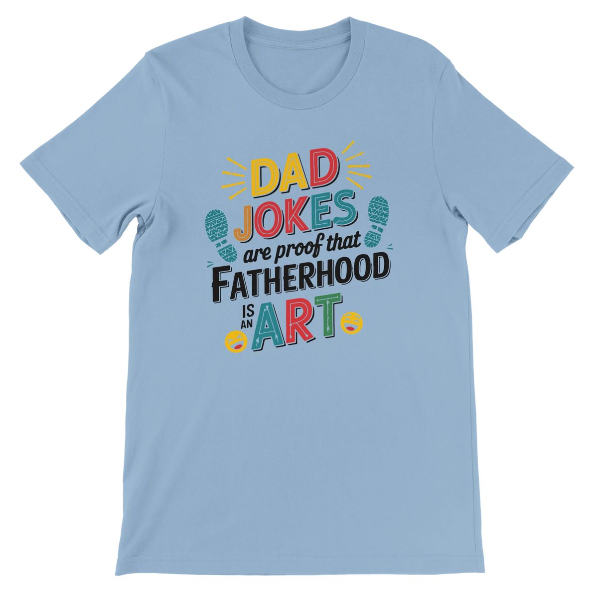 Fatherhood Is Art – Bella + Canvas Dad Shirt - Light Blue - T-shirts