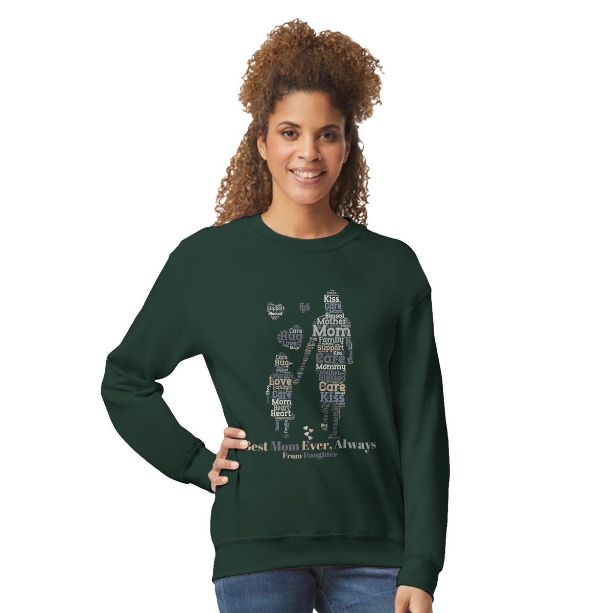 A Love That Lasts - Best Mom Ever Sweatshirt - Forest Green - Sweatshirts