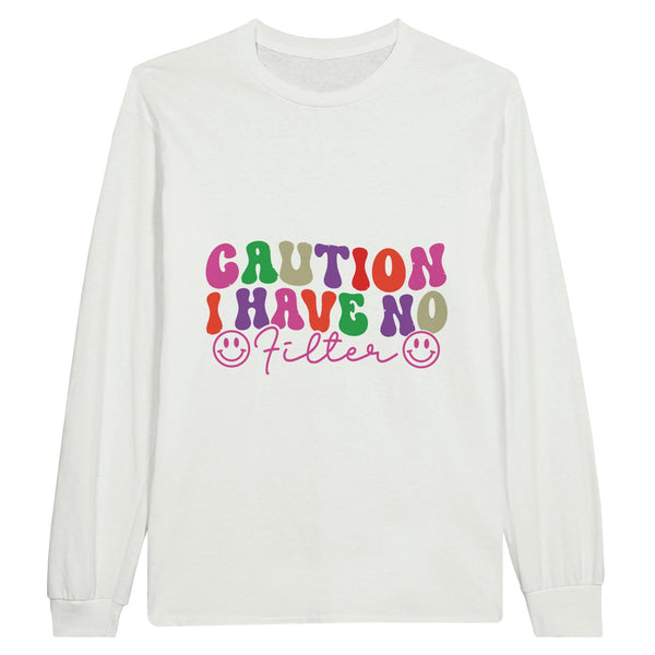 Unfiltered Authenticity - Proceed with Caution - White - Sweatshirt