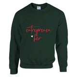 Empowerment in Threads - Entrepreneur Her Apparel - Forest Green - Sweatshirts