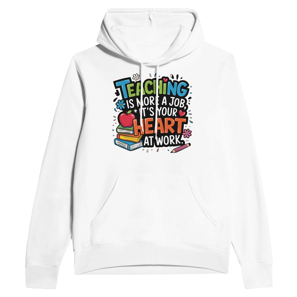 More Than a Job - Honoring Teachers' Dedication Hoodie - White - Hoodies