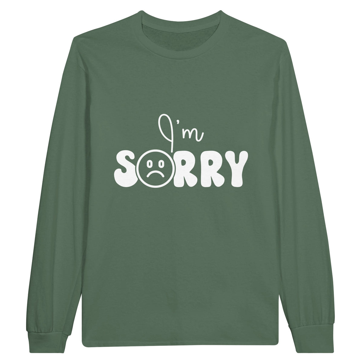 Apology in Threads - Wearable Regrets on Cotton - Military Green - Long Sleeve T-shirts