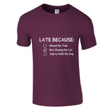 Late Again - Humorous Excuses Graphic Tee - Maroon - Crewneck T-shirts