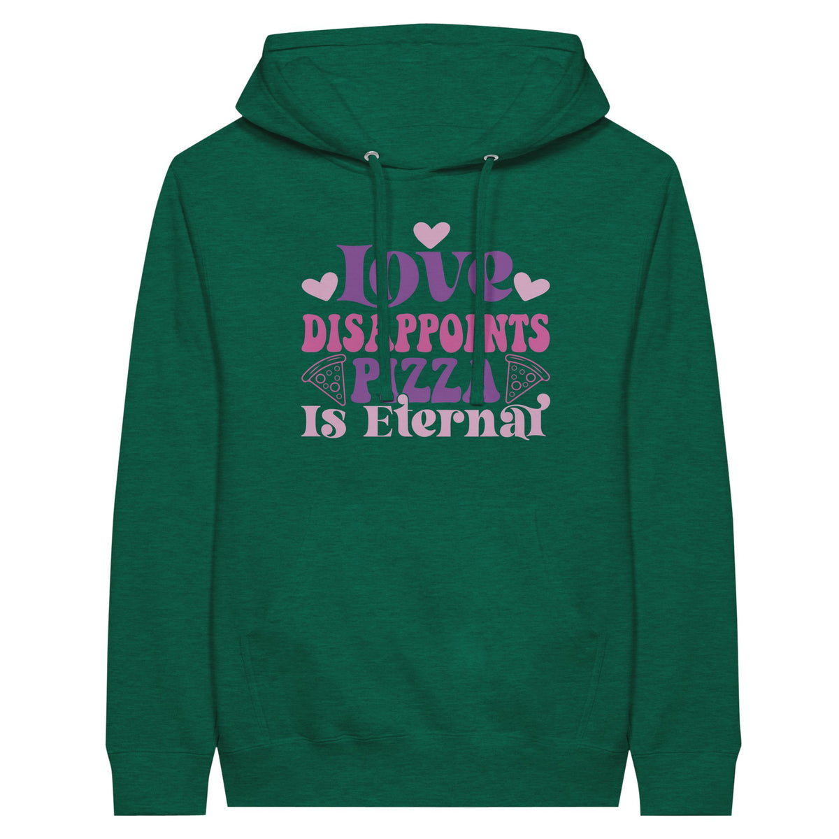 Pizza Passion Premium Pullover Hoodie - Love, Disappointments, and Eternal Pizza - Heather Kelly - Hoodies