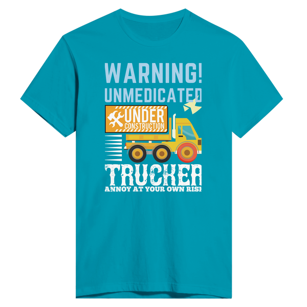 Proceed with Caution - Unmedicated Trucker Warning Tee - Teal - Print Material