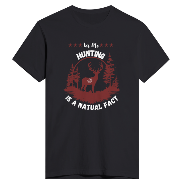 Nature's Call - Hunting, A Natural Fact Tee - Black - Print Material