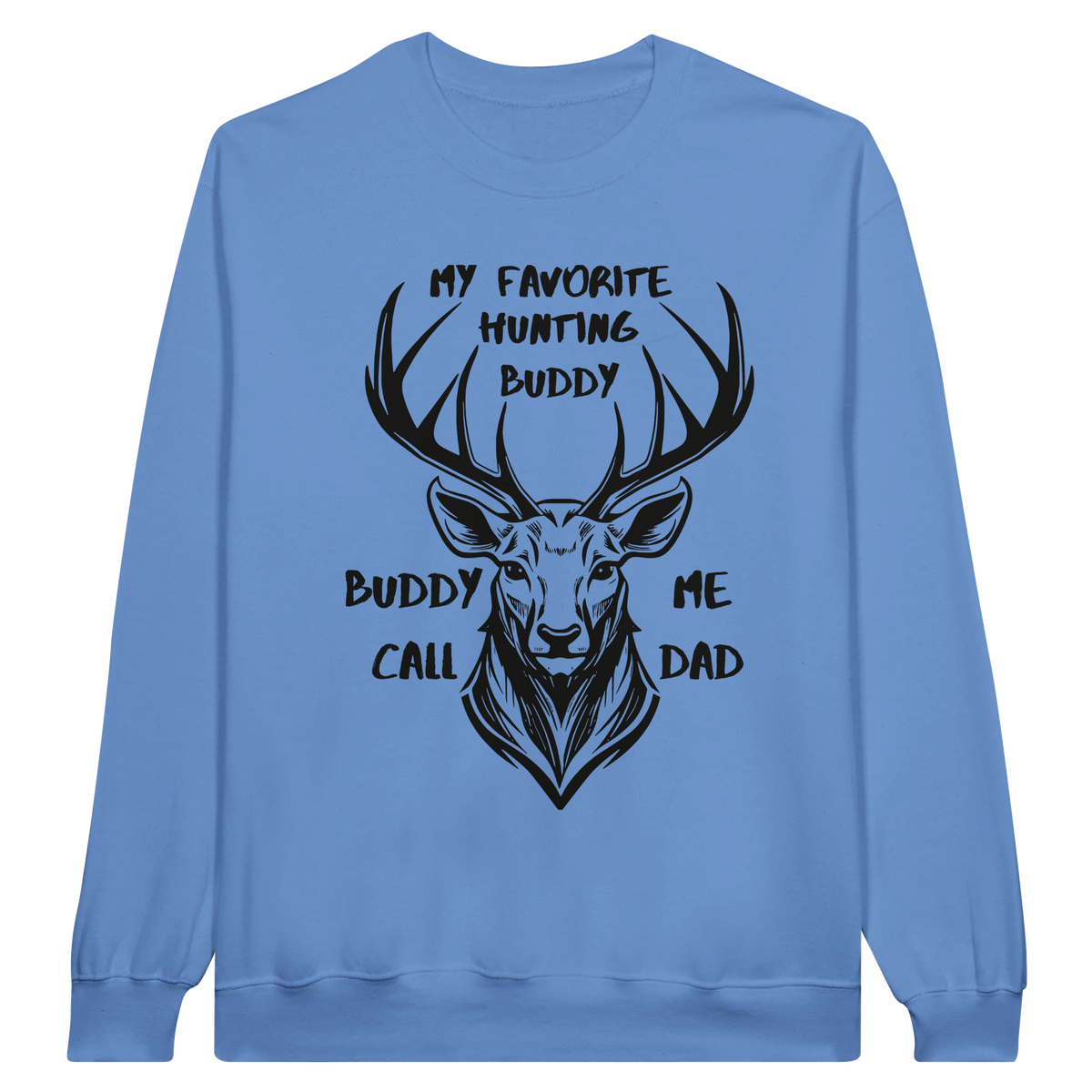 In the Wild - My Favorite Hunting Buddy Edition Tee - Carolina Blue - Long Sleeve T-shirts