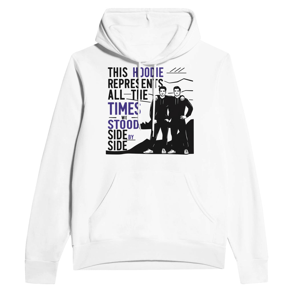 Brotherly Support – Together Through It All - - Hoodies