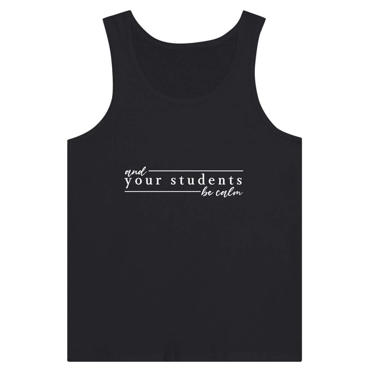 Tranquil Teaching - And Your Students Be Calm Tribute - Black - Print Material