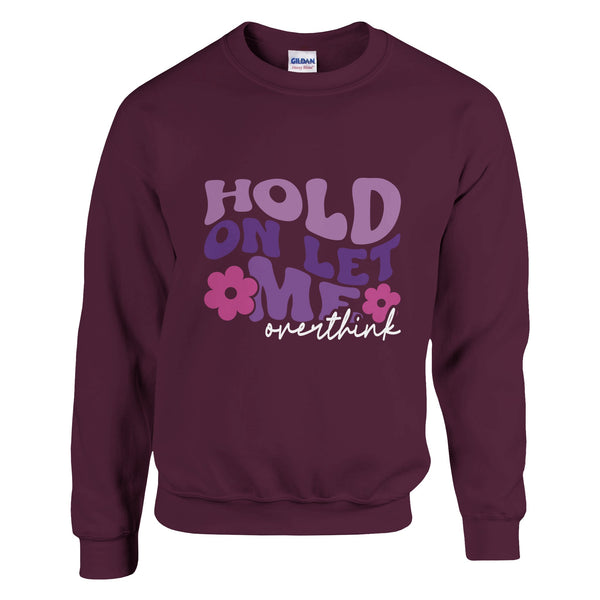 Lost in Thought - Surrendering to Overthinking - Maroon - Sweatshirt