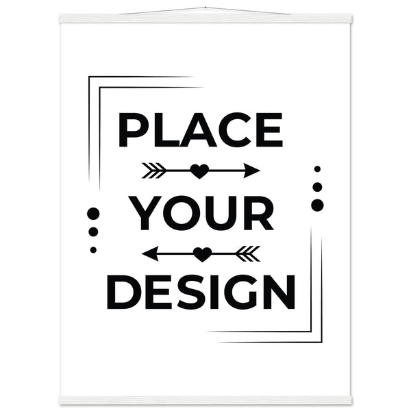 Stunning Art Display - Premium Customizable Poster - 75x100 cm 30x40″ White wall hanger - Posters With Hanger