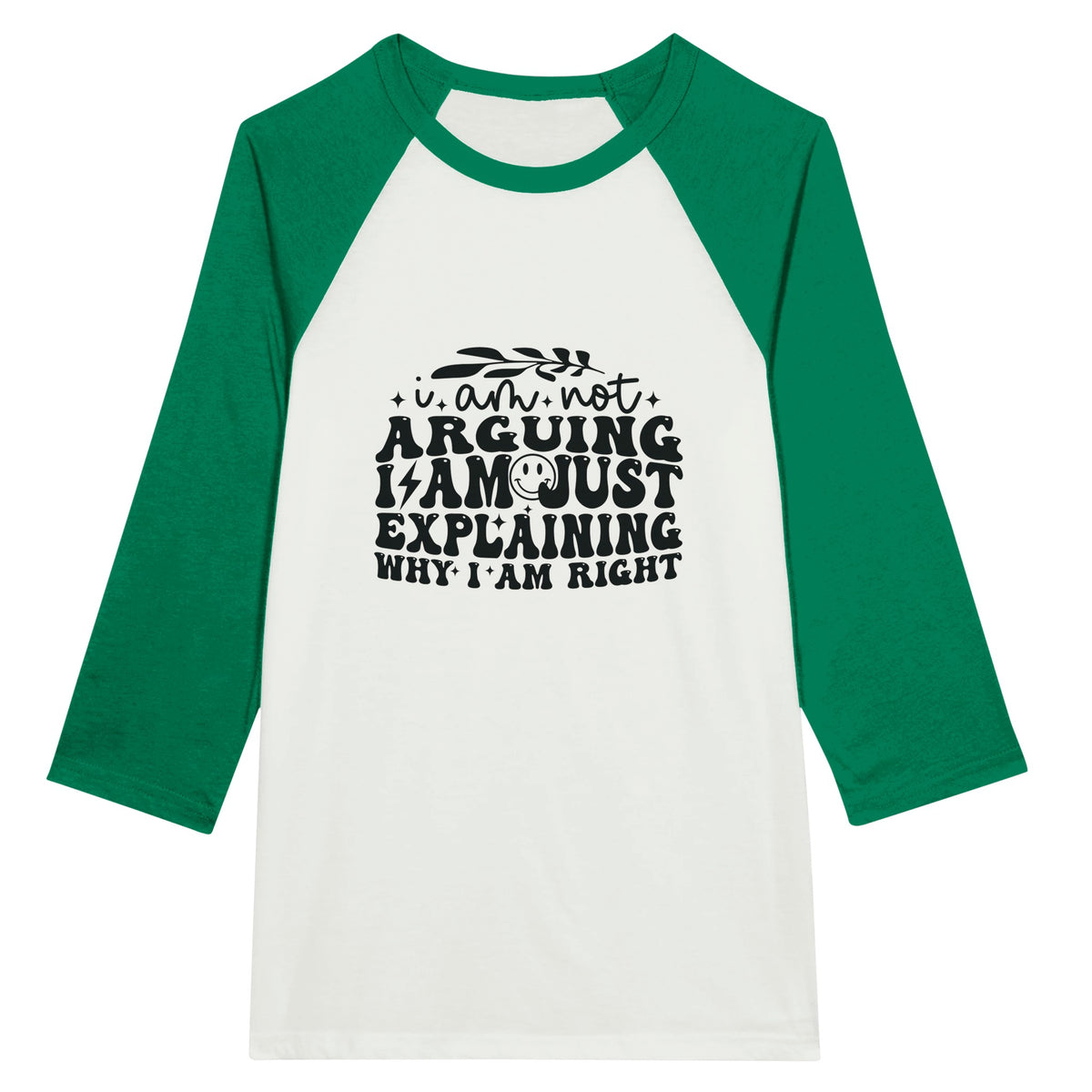 Explaining Why I'm Right - Unisex 3/4 Sleeve Raglan T-Shirt - White and Kelly - T-shirts