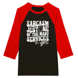 Embrace Sarcasm - Wear Your Wit with Our Unisex Raglan T-shirt! - Black and Red - T-shirts