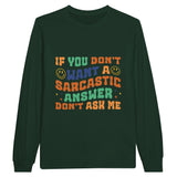 Sass and Style - Wear Your Wit with Confidence - Forest Green - Sweatshirt