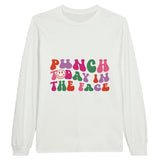 Seize the Day - Punch Today in the Face - White - Sweatshirt