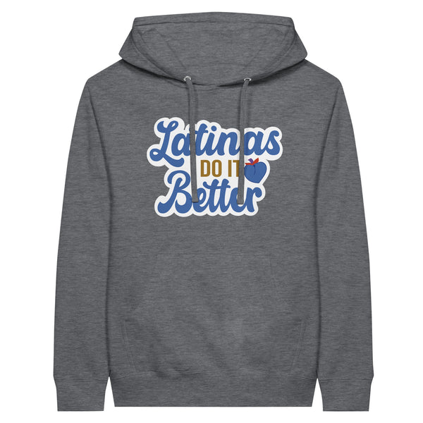 Latinas Do It Better - Premium Unisex Pullover Hoodie - Charcoal Heather - Print Material