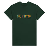 Magnetic Charm - You Want To Attract Tee - Forest Green - Print Material