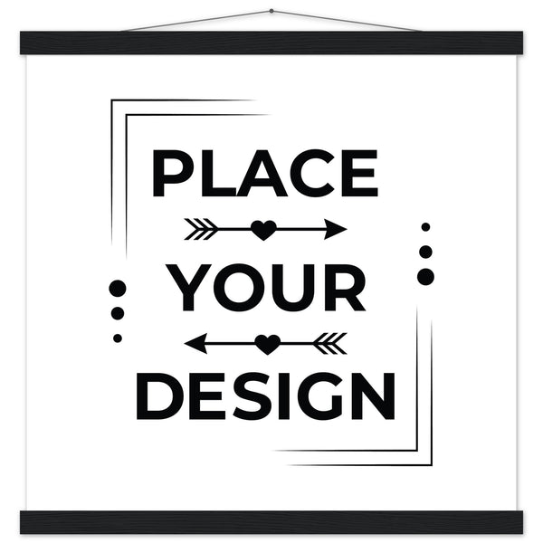 Stunning Art Display - Premium Customizable Poster - 45x45 cm 18x18″ Black wall hanger - Posters With Hanger