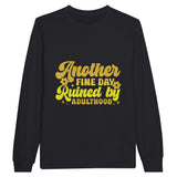 Humorous Realism - Wear Your Adulthood Struggles - Black - Sweatshirt