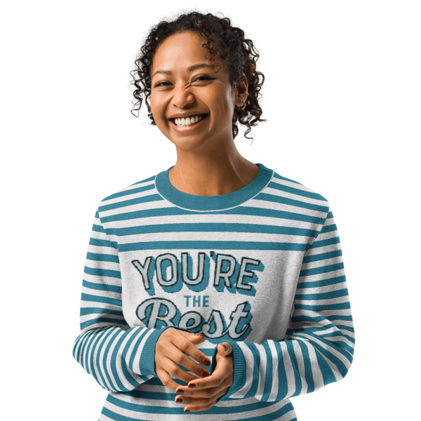 You're the Best - Cozy Striped Knit Sweater for Everyday Positivity - - Sweatshirts