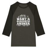 Sarcastic Answer Raglan - Bold Style - Timeless Fit - Black Heather Black -