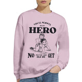 Unwavering Hero - Brother from Sister - Light Pink - Sweatshirts