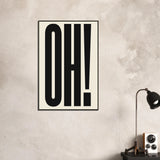 OH! – Bold Minimalist Metal Framed Poster Gift - - Metal Framed Posters