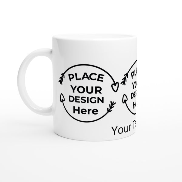 Make Every Sip Special - Custom Ceramic Mug - - Mugs