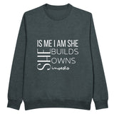 She Builds, She Owns - Empowerment Apparel - Charcoal Heather - Sweatshirt