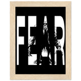 Embrace Fear - Bold Horror Art - 15x20 cm 6x8″ Wood frame - Wooden Framed Posters