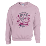 In a Mother's Heart - Strength and Kindness - - Sweatshirts