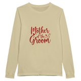 Mother of Groom - A Timeless Tribute Tee - - Long Sleeve T-shirts