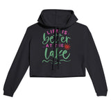 Lake Life Love - Better at the Lake Hoodie - Black - Hoodies