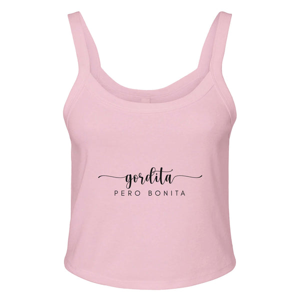 Celebrating Inner Beauty - Gordita PERO BONITA - solid pink blend - Tank Tops