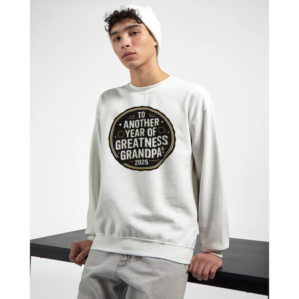To Another Year of Greatness, Grandpa - Sweatshirt - White - Sweatshirts