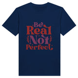 Celebrate Imperfection - Be Real Not Perfect - Navy - T-shirts