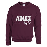 Age with Attitude - ADULT-ish Apparel Essential - Maroon - Crewneck Sweatshirts